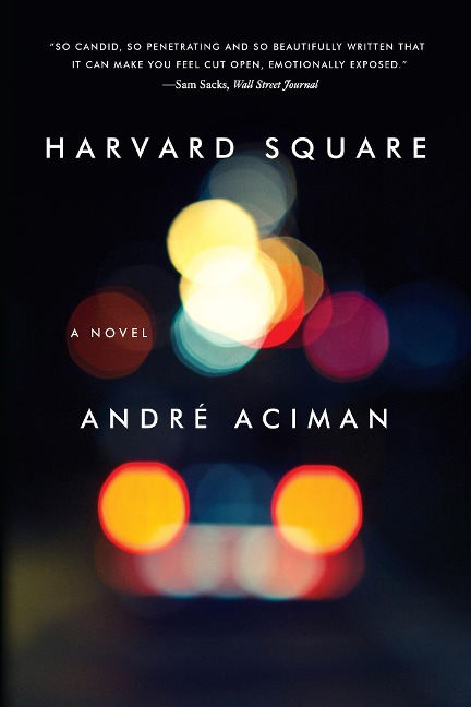 Harvard Square - André Aciman