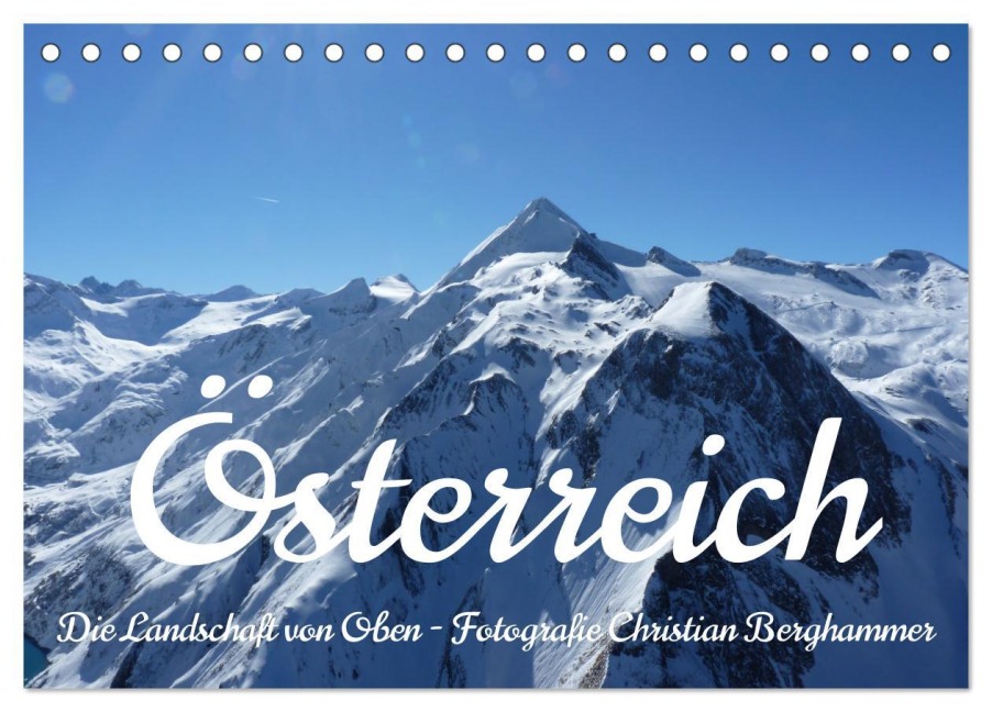 Österreich - Die Landschaft von Oben (Tischkalender 2026 DIN A5 quer), CALVENDO Monatskalender - Thomas Berghammer