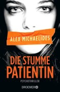 Cover-Bild zum Titel 'Die stumme Patientin' von 'Alex Michaelides'