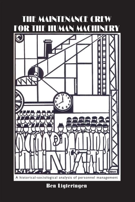 The Maintenance Crew for the Human Machinery - B. Ligteringen