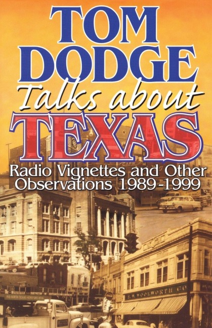 Tom Dodge Talks About Texas - Tom Dodge