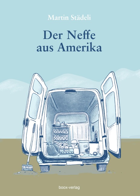 Der Neffe aus Amerika - Martin Städeli