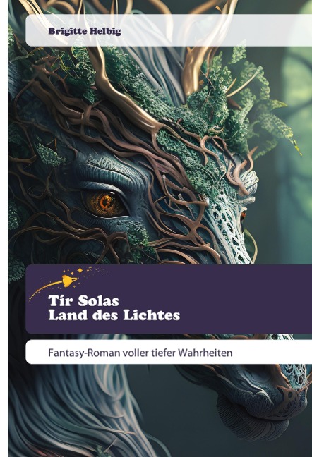 Tír Solas Land des Lichtes - Brigitte Helbig