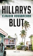 Cover-Bild zum Titel 'Hillarys Blut' von 'Claudia Rossbacher'