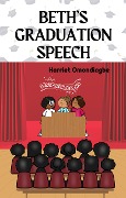 Beth's Graduation Speech - Harriet Omondiagbe