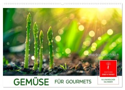 Cover-Bild zum Titel 'Gemüse für Gourmets (Wandkalender 2026 DIN A2 quer), CALVENDO Monatskalender' von 'Peter Roder'