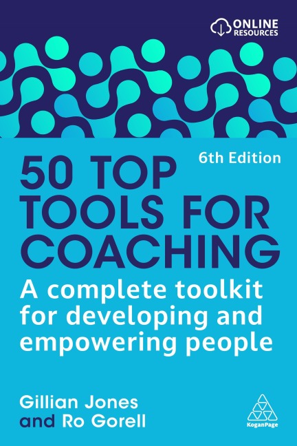 50 Top Tools for Coaching - Gillian Jones, Ro Gorell