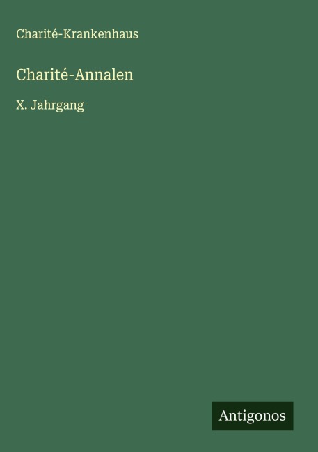 Charité-Annalen - Charité-Krankenhaus