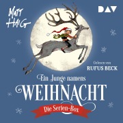 Cover-Bild zum Titel 'Ein Junge namens Weihnacht. Die Serien-Box' von 'Matt Haig'