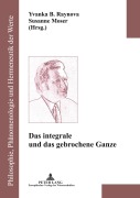 Cover-Bild zum Titel 'Das integrale und das gebrochene Ganze' von ''