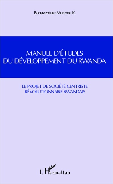 Manuel d'études du développement du Rwanda - Bonaventure Mureme K.