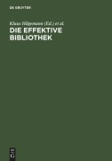 Cover-Bild zum Titel 'Die effektive Bibliothek' von ''