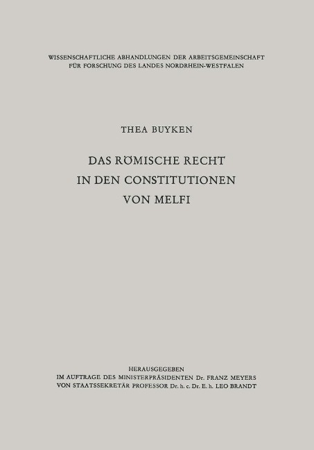 Das römische Recht in den Constitutionen von Melfi - Thea ~von der&xc Lieck-Buyken