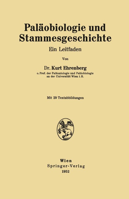Paläobiologie und Stammesgeschichte - Kurt Ehrenberg
