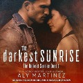 Cover-Bild zum Titel 'The Darkest Sunrise Lib/E' von 'Aly Martinez'