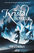 Cover-Bild zum Titel 'Kristal Boyutlar' von 'Yüksek Köker'