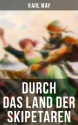 Cover-Bild zum Titel 'Durch das Land der Skipetaren' von 'Karl May'