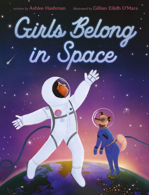 Girls Belong in Space - Ashlee Hashman