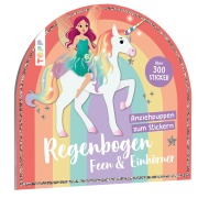 Cover-Bild zum Titel 'Stickerbuch: Anziehpuppen zum Stickern. Regenbogen-Feen und Einhörner' von 'Carmen Eisendle'