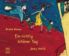 Cover-Bild zum Titel 'Ein richtig schöner Tag' von 'Bruno Blume, Jacky Gleich'