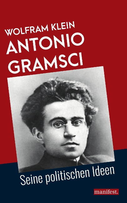 Antonio Gramsci - Wolfram Klein