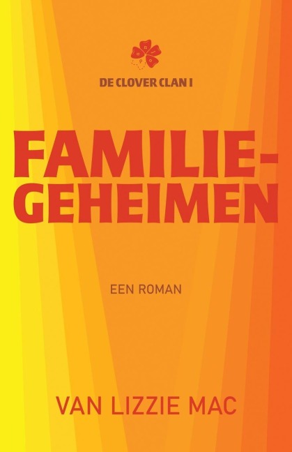 Familiegeheimen - Lizzie Mac