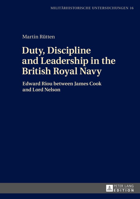 Duty, Discipline and Leadership in the British Royal Navy - Martin Rütten