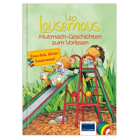 Leo Lausemaus - Mutmach-Geschichten - 