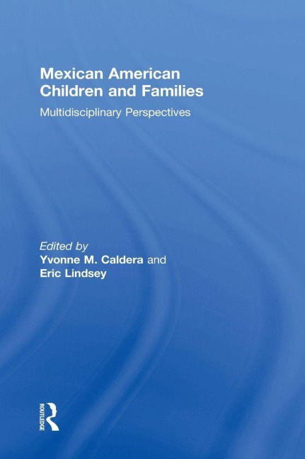 Mexican American Children and Families - 
