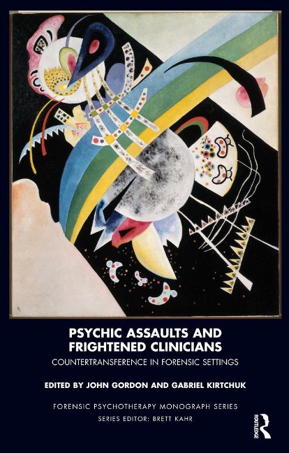 Psychic Assaults and Frightened Clinicians - 