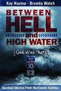 Cover-Bild zum Titel 'Between Hell and High Water' von 'Kay Kuzma'