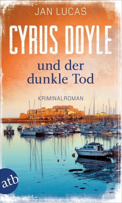 Cyrus Doyle und der dunkle Tod - Jan Lucas