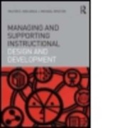 Cover-Bild zum Titel 'Managing and Supporting Instructional Design and Development' von 'J. Michael Spector, Milton C. Nielsen'