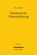 Cover-Bild zum Titel 'Demokratische Dekonsolidierung' von 'Nils Schaks'