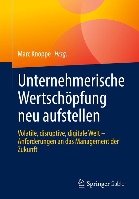 Unternehmerische Wertschöpfung neu aufstellen - 