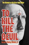 Cover-Bild zum Titel 'To Kill the Devil' von 'Jr. Herbert Molloy Mason'