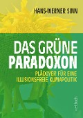 Cover-Bild zum Titel 'Das grüne Paradoxon' von 'Hans-Werner Sinn'