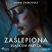 Cover-Bild zum Titel 'Za¿lepiona blaskiem Pary¿a' von 'Sylwia Chlebowska'
