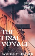 Cover-Bild zum Titel 'The Final Voyage' von 'Jürgen Sester'