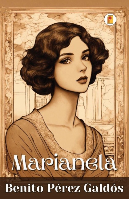 Marianela - Benito Pérez Galdós