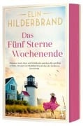 Das Fünf Sterne Wochenende - Elin Hilderbrand