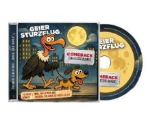 Cover-Bild zum Titel 'Comeback (Die letzte Runde)' von 'Geier Sturzflug'