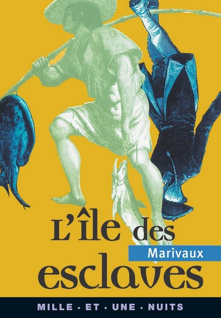 L'Ile des esclaves - Pierre De Marivaux