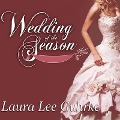 Wedding of the Season - Laura Lee Guhrke