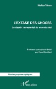 Cover-Bild zum Titel 'L'extase des choses' von 'Walter Trinca'