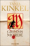 Cover-Bild zum Titel 'Grimms Morde' von 'Tanja Kinkel'