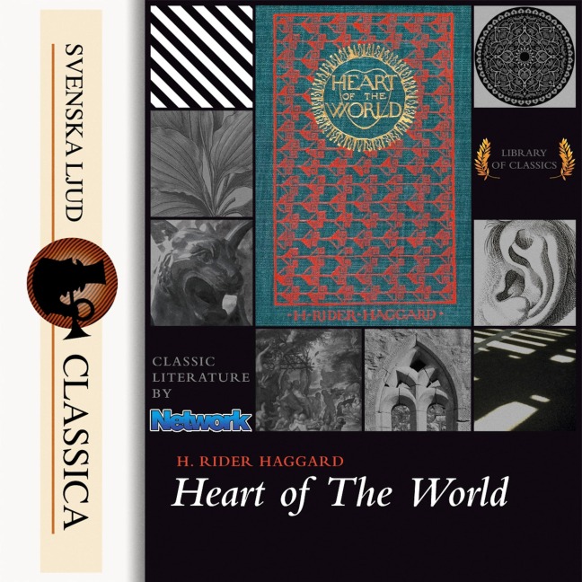 Heart of the World (Unabridged) - Henry Rider Haggard