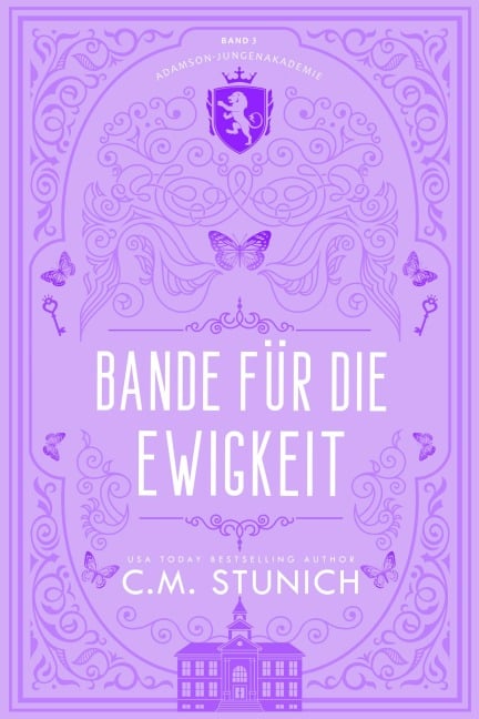 Bande für die Ewigkeit - C. M. Stunich
