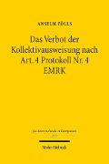 Cover-Bild zum Titel 'Das Verbot der Kollektivausweisung nach Art. 4 Protokoll Nr. 4 EMRK' von 'Anselm Zölls'