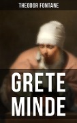 GRETE MINDE - Theodor Fontane